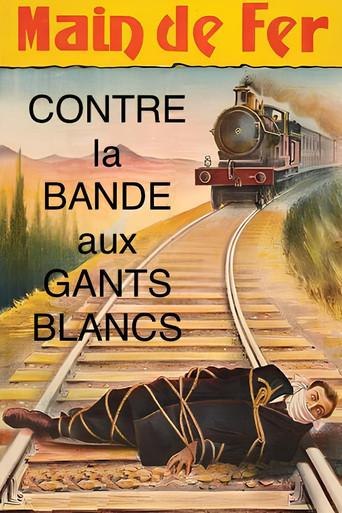Main de Fer contre la bande aux gants blancs (1912) poster