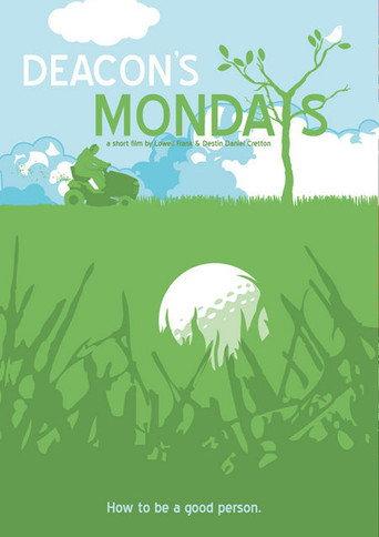 Deacon's Mondays (2007) poster