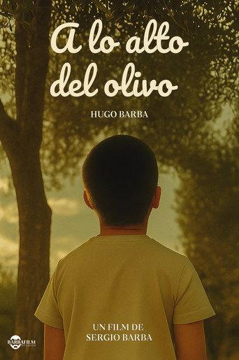 A lo alto del olivo () poster