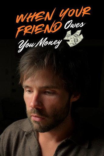 When Your Friend Owes You Money (2023) poster