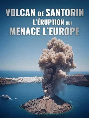 Volcan de Santorin, l'éruption qui menace l'Europe (2026) poster