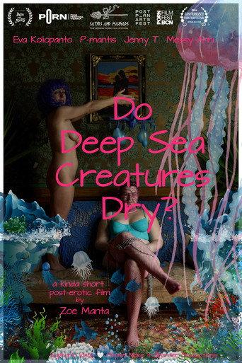 Do Deep Sea Creatures Dry () poster