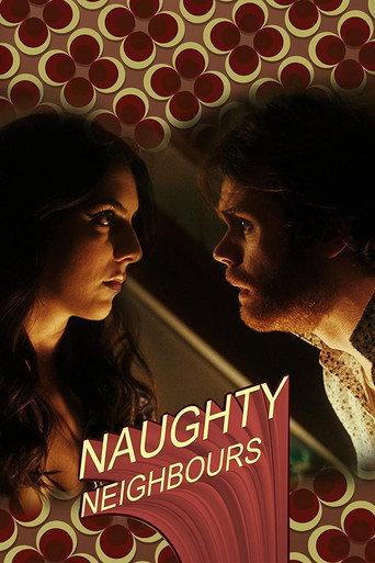 Naughty Neighbours () poster