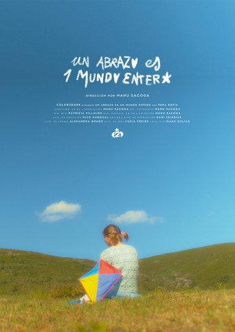Un Abrazo es un Mundo Entero () poster