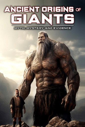 Ancient Origins of Giants: Myth, Mystery and Evidence (2024) poster