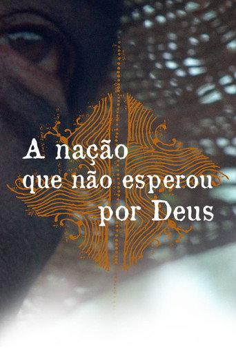 A Nação que Não Esperou por Deus (2015) poster