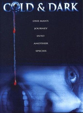Cold & Dark (2005) poster