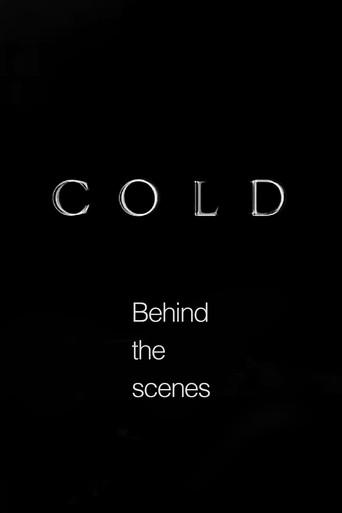 Cold - Behind the scenes (2011) poster