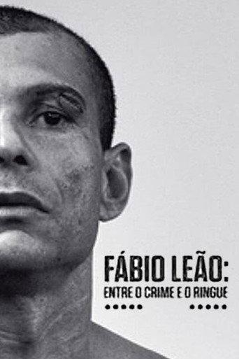 Fábio Leão - Entre o Crime e o Ringue (2013) poster