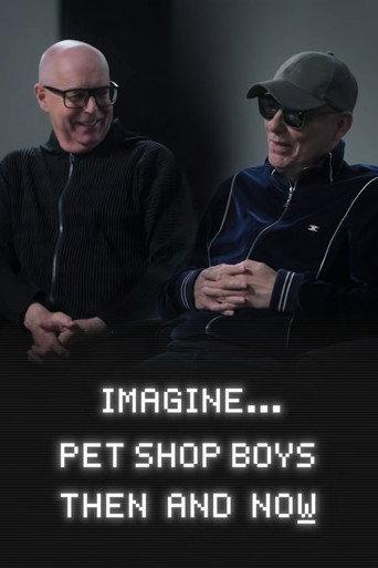 Imagine… Pet Shop Boys: Then and Now (2024) poster