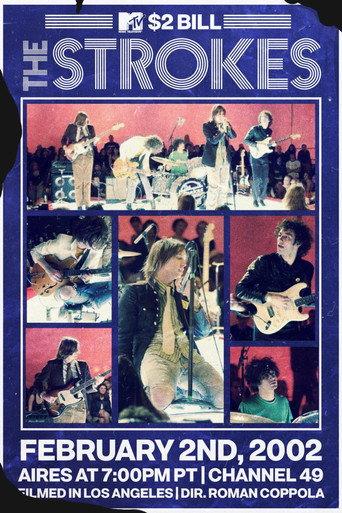 The Strokes: MTV $2 Bill Concert (2002) poster