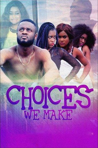 Choices We Make (2019) poster
