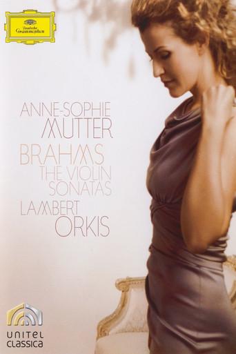 Anne-Sophie Mutter - Brahms · The Violin Sonatas (2010) poster