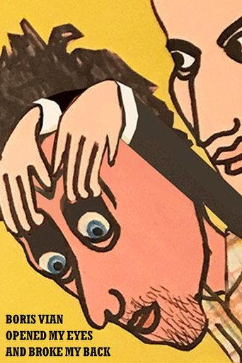 Boris Vian Opened My Eyes and Broke My Back (2020) poster