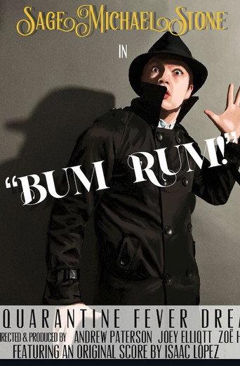 Bum Rum: A Quarantine Fever Dream () poster