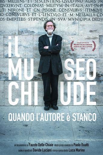 The museum closes when the author is tired (2013) poster