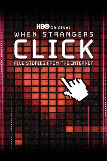 When Strangers Click: Five Stories from the Internet (2011) poster