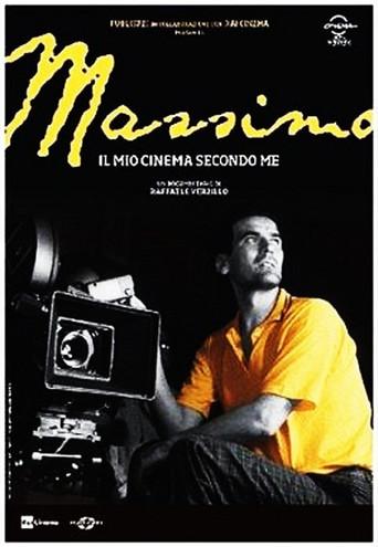 Massimo, il mio cinema secondo me (2013) poster