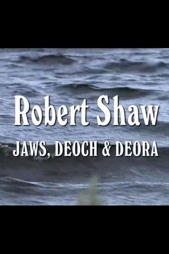 Robert Shaw- Jaws, Deoch & Deora (2015) poster
