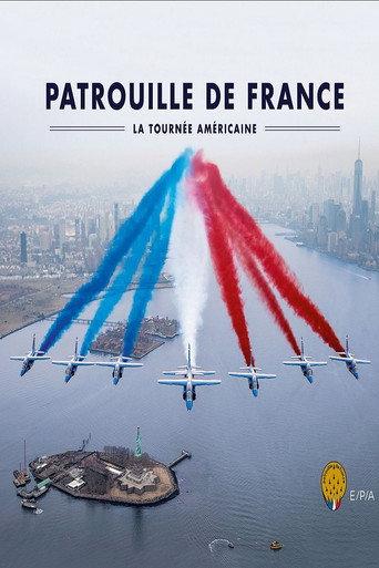 Patrouille de France - La tournée Américaine (2017) poster
