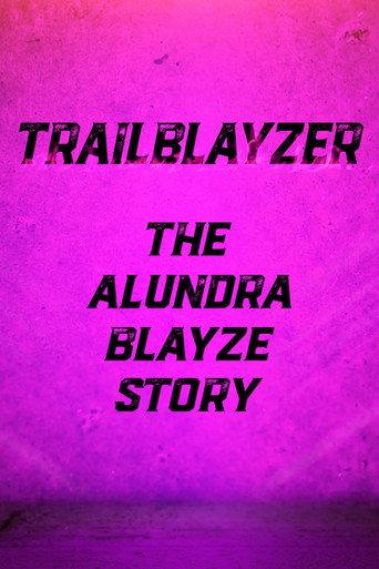 TrailBlayzer: The Alundra Blayze Story (2017) poster