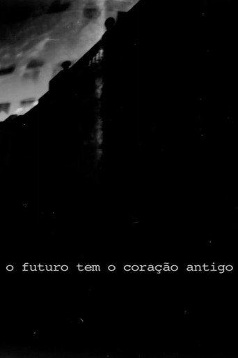 O Futuro Tem o Coração Antigo (2013) poster