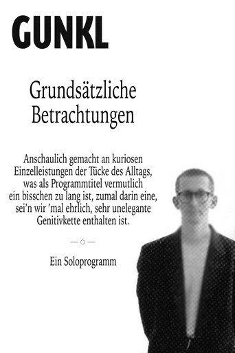 Gunkl: Grundsätzliche Betrachtungen (2008) poster