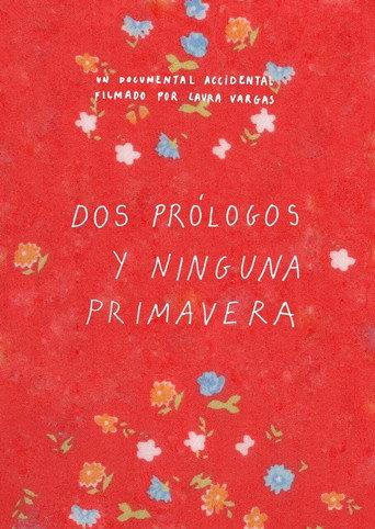 Dos prólogos y ninguna primavera () poster