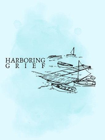 Harboring Grief () poster