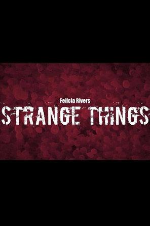 Strange Things (2023) poster
