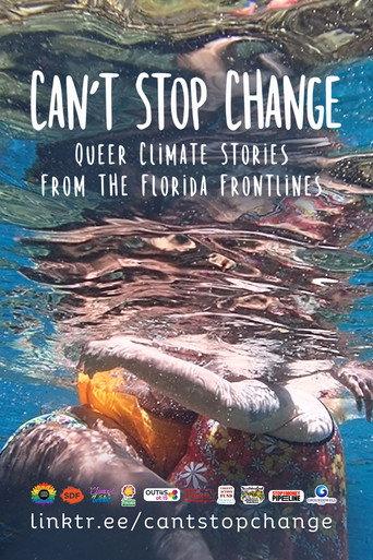 Can't Stop Change: Queer Climate Stories from the Florida Frontlines (2023) poster