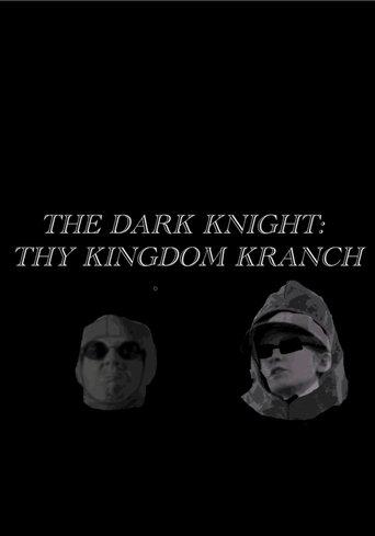 The Dark Knight- Thy Kingdom Kranch () poster