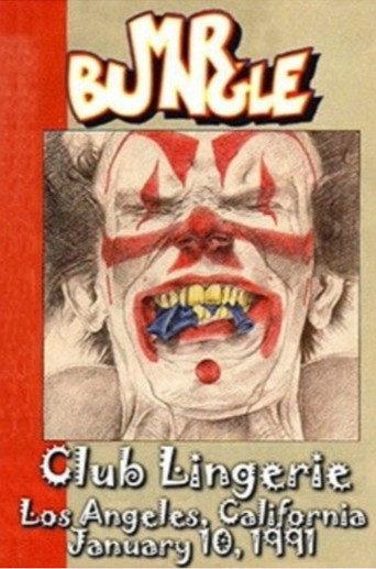 Mr. Bungle - Live at Club Lingerie (1991) poster