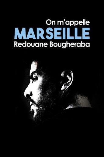Redouane Bougheraba : On m'appelle Marseille (2022) poster