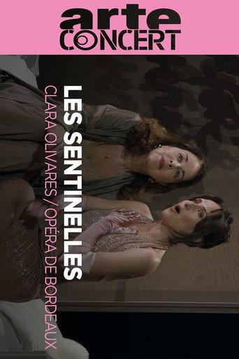 Clara Olivares: Les Sentinelles @ Opéra de Bordeaux (2025) poster