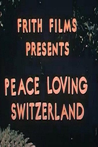 Peace Loving Switzerland (1958) poster