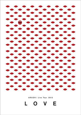 ARASHI Live Tour 2013 "LOVE" (2014) poster