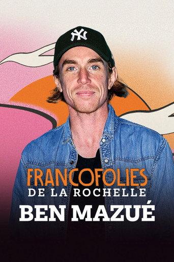 Ben Mazué aux Francofolies 2025 () poster