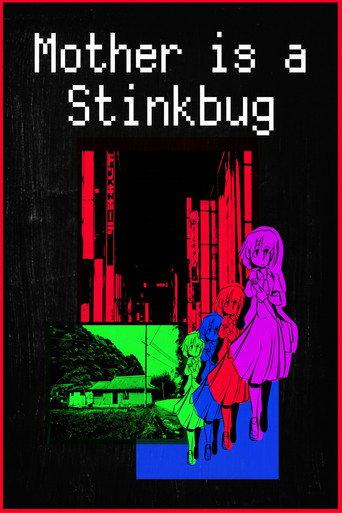 Mother Is A Stinkbug () poster