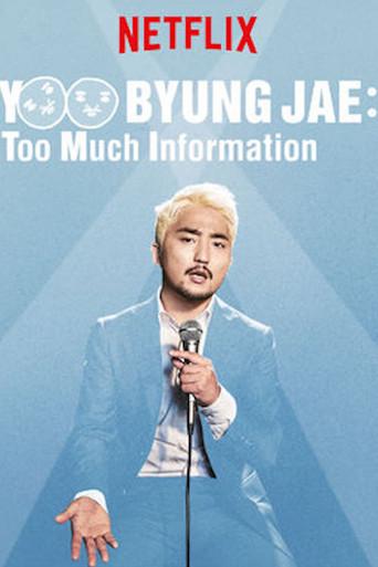 Yoo Byung Jae: Too Much Information (2018) poster