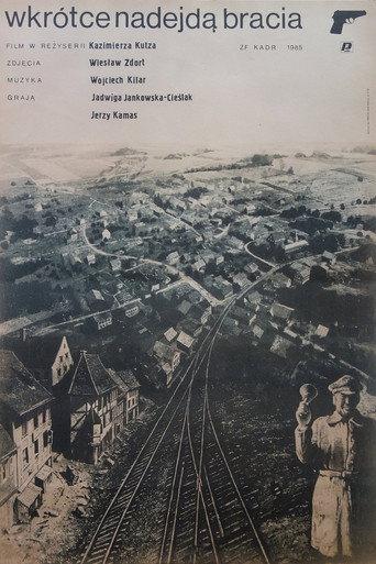 Wkrótce nadejdą bracia (1986) poster