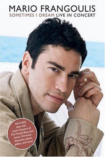 Mario Frangoulis - Sometimes I Dream (Live in Concert) () poster