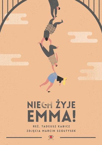 Niech żyje Emma! (2016) poster