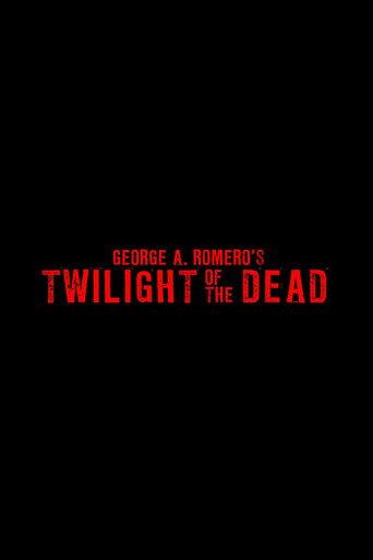 Twilight of the Dead () poster