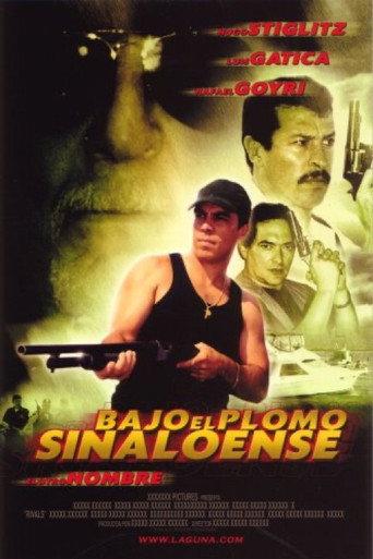 Bajo el plomo de Sinaloa (2003) poster