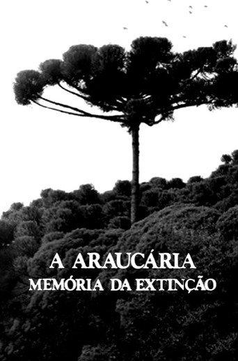 A Araucária: Memória em Extinção (1981) poster