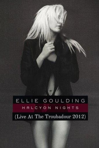 Ellie Goulding: LIVE at the Troubadour (2012) poster