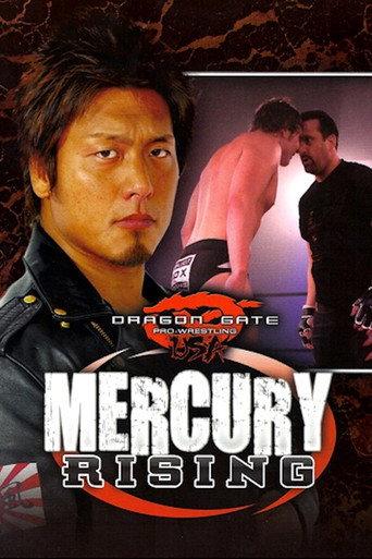 Dragon Gate USA: Mercury Rising (2010) poster