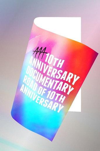AAA 10th ANNIVERSARY Documentary ～Road of 10th ANNIVERSARY～ (2016) poster