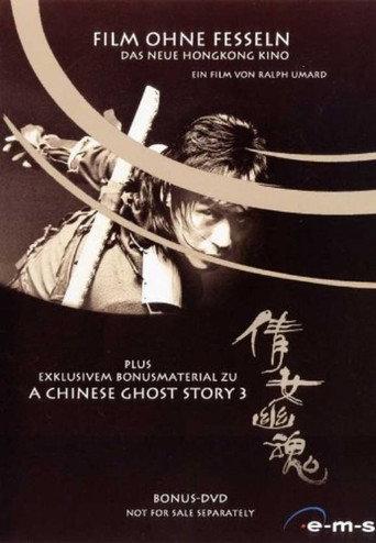 Film ohne Fesseln - Das neue Hongkong Kino (1993) poster